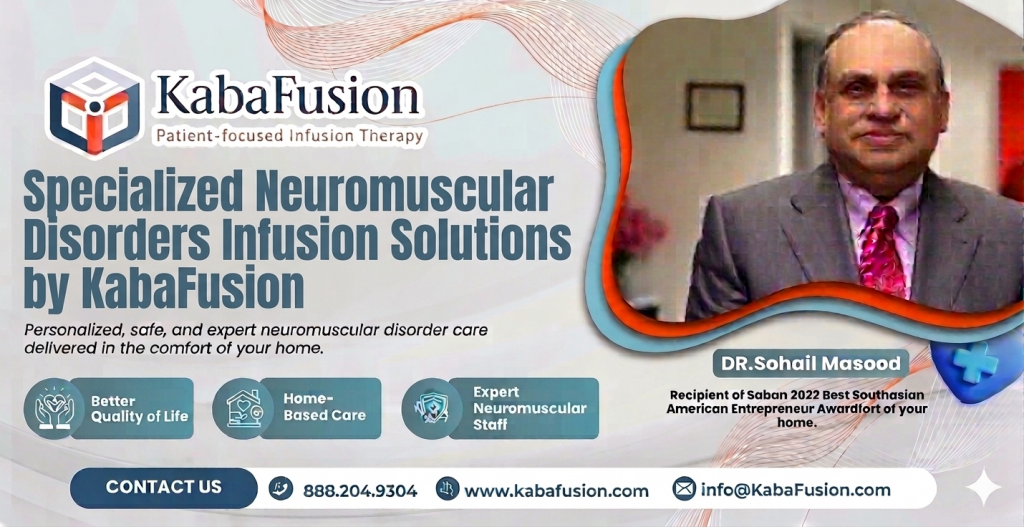 Specialized neuromuscular disorders infusion IVIG SCIG therapy KabaFusion home