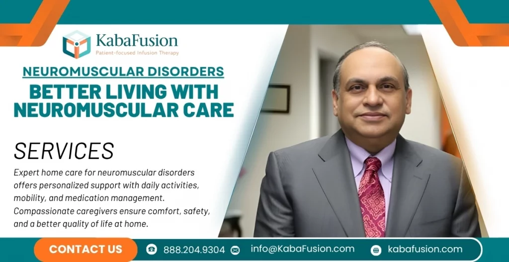 Neuromuscular disorders expert home infusion care CIDP Myasthenia Gravis IVIG patient